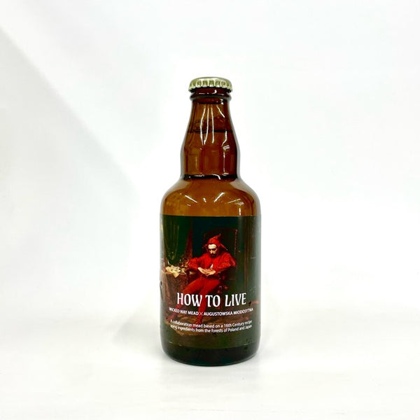 How To Live 375ml/Wicked Way Mead