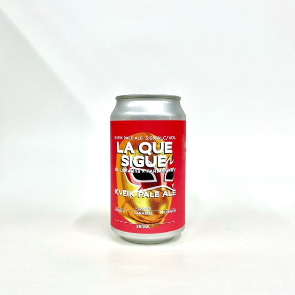 La Que Sigue 350ml/Farmentry