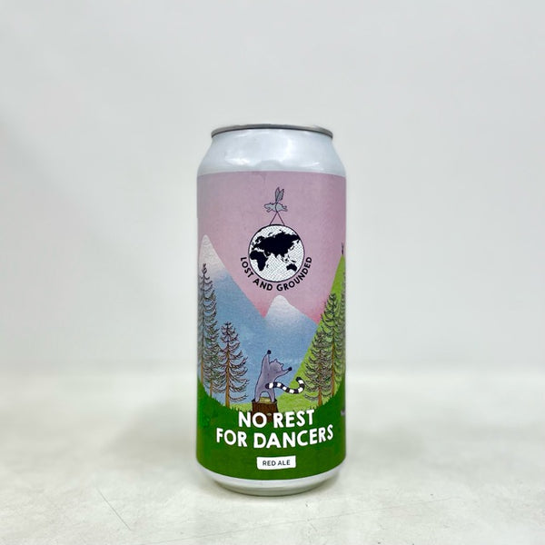 No Rest For Dancers 440ml/Lost And Grounded