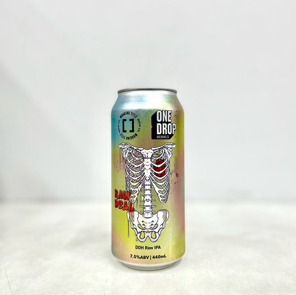 Raw Deal (collabo w/Working Title) 440ml/One Drop