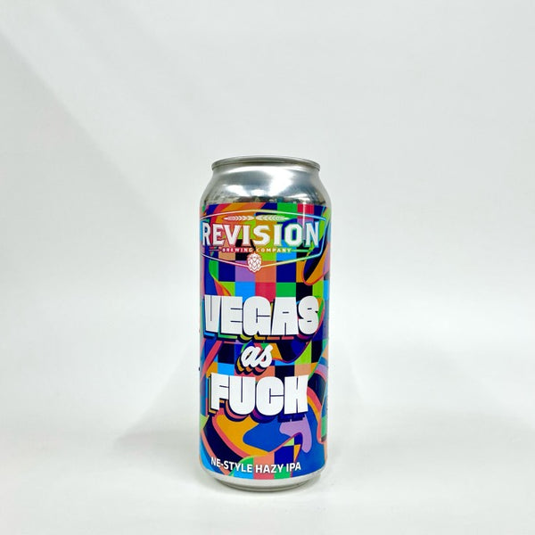 Vegas as Fuck 473ml/Revision